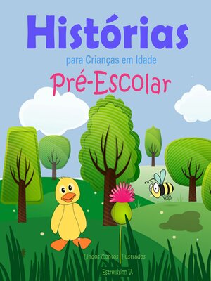 cover image of Histórias para Crianças em Idade Pré-Escolar